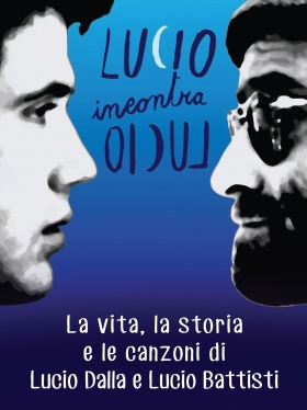 mercoledì 28 febbraio SEBASTIANO SOMMA in "LUCIO incontra LUCIO" - Teatro Augusteo - Napoli