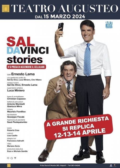 dal 15 al 24 marzo e dal 12 al 14 aprile 2024 - SAL DA VINCI - Teatro Augusteo - Napoli