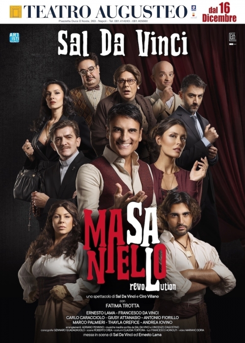 dal 16 dicembre 2022 al 15 gennaio 2023 - MASANIELLO REVOLUTION - Teatro Augusteo - Napoli