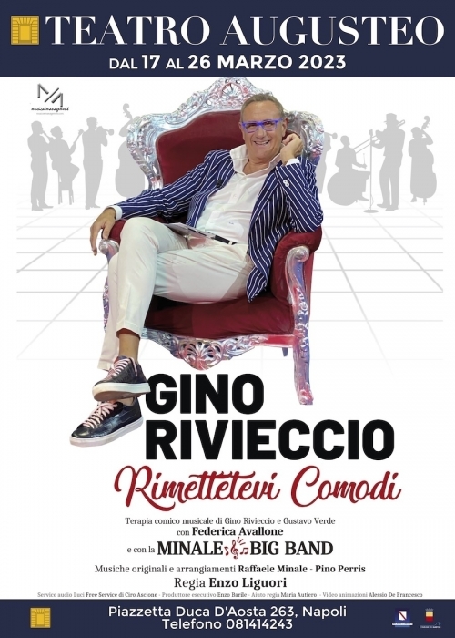 dal 17 al 26 marzo 2023 - RIMETTETEVI COMODI - Teatro Augusteo - Napoli
