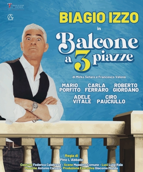 dal 3 al 12 marzo 2023 - BALCONE A 3 PIAZZE - Teatro Augusteo - Napoli