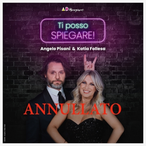 ANNULLATO - KATIA FOLLESA & ANGELO PISANI - Teatro Augusteo - Napoli
