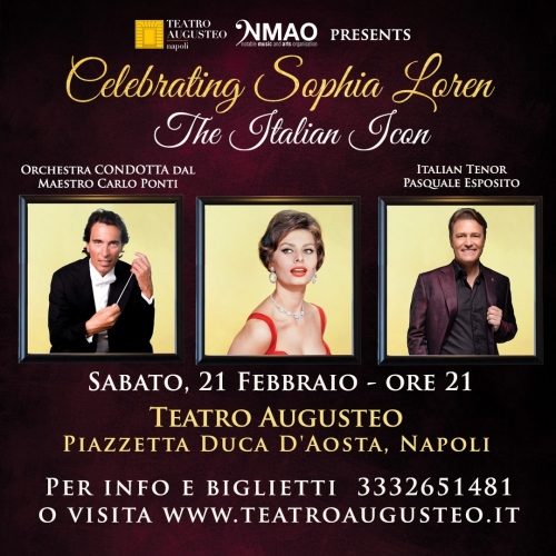 21 febbraio 2026 - CELEBRATING SOPHIA LOREN - TEATRO AUGUSTEO - Napoli