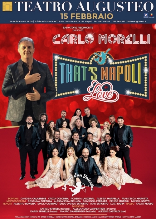 15 febbraio 2026 - THAT'S NAPOLI IN LOVE - SPECIALE SAN VALENTINO - TEATRO AUGUSTEO - Napoli