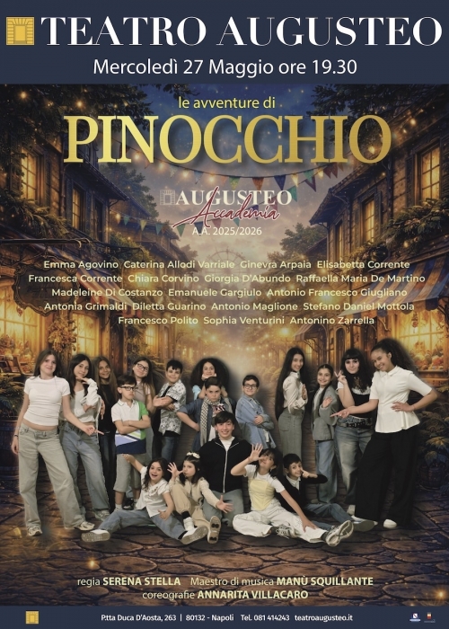 27 maggio 2026 - ACCADEMIA AUGUSTEO | LE AVVENTURE DI PINOCCHIO - TEATRO AUGUSTEO - Napoli