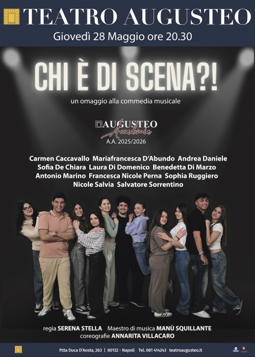 28 maggio 2026 - ACCADEMIA AUGUSTEO | CHI E’ DI SCENA?! - TEATRO AUGUSTEO - Napoli