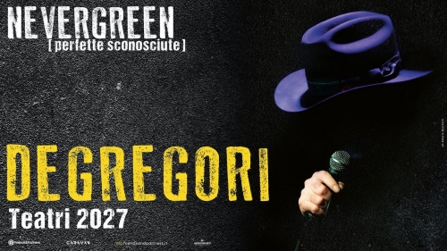 6 aprile 2027 - FRANCESCO DE GREGORI - TEATRO AUGUSTEO - Napoli